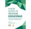 Capa para Atuação docente em Políticas Educacionais: Processos de ressignificação da política no cotidiano escolar