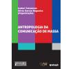 Capa para Antropologia da comunicação de massa